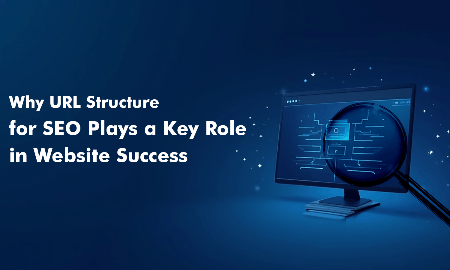 Why URL Structure for SEO Plays a Key Role in Website Success